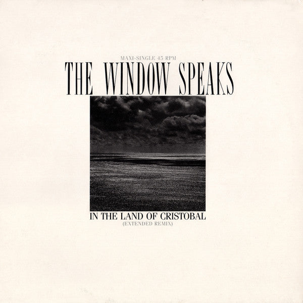 The Window Speaks : In The Land Of Christobal (Extended Remix) (12", Maxi)