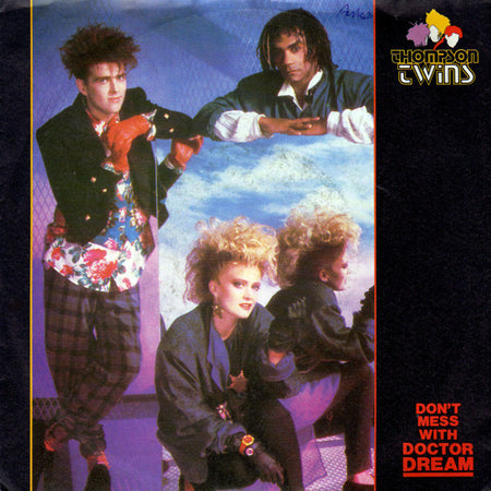 Thompson Twins : Don't Mess With Doctor Dream (7", Single)