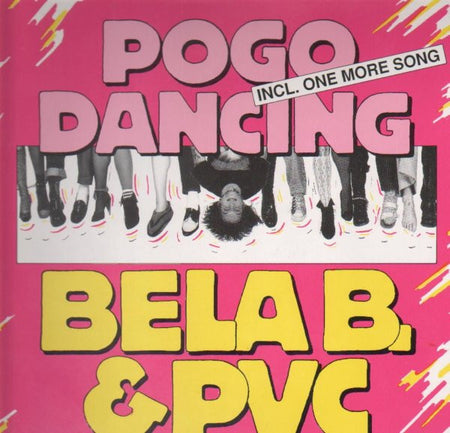 Bela B. & PVC (5) : Pogo Dancing (12", Maxi)