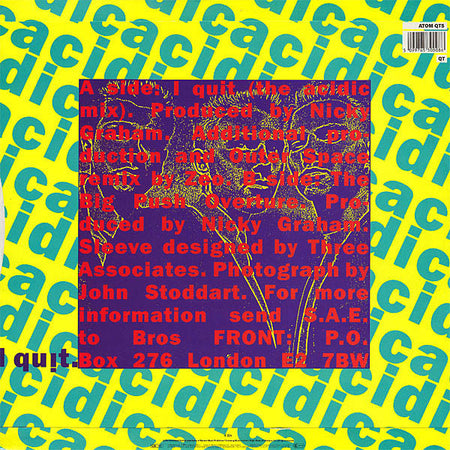 Bros : I Quit (Acidic) (12", Single)
