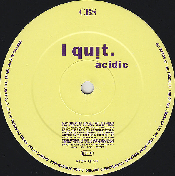 Bros : I Quit (Acidic) (12", Single)