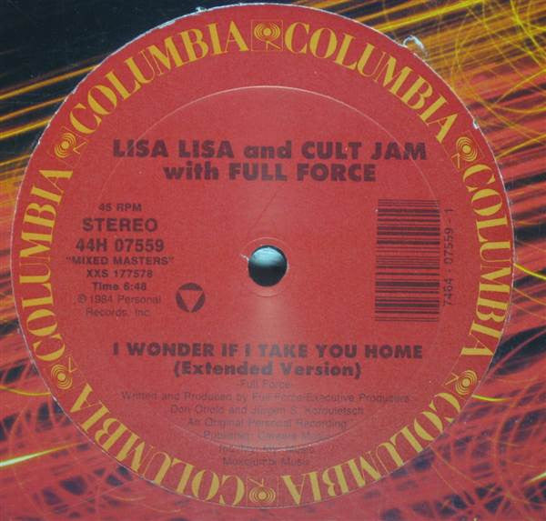 Lisa Lisa & Cult Jam With Full Force : I Wonder If I Take You Home / Can You Feel The Beat (12")