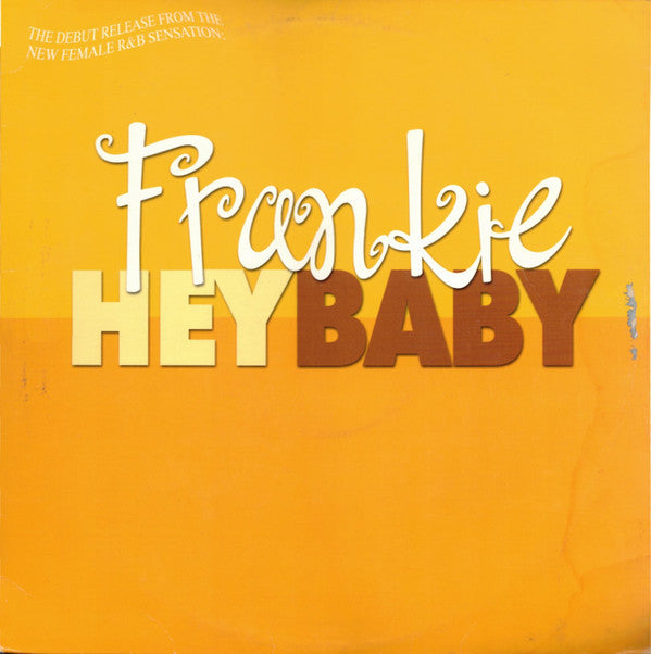 Frankie (27) : Hey Baby (12")