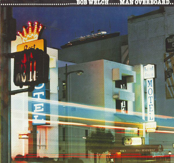 Bob Welch : Man Overboard (LP, Album)
