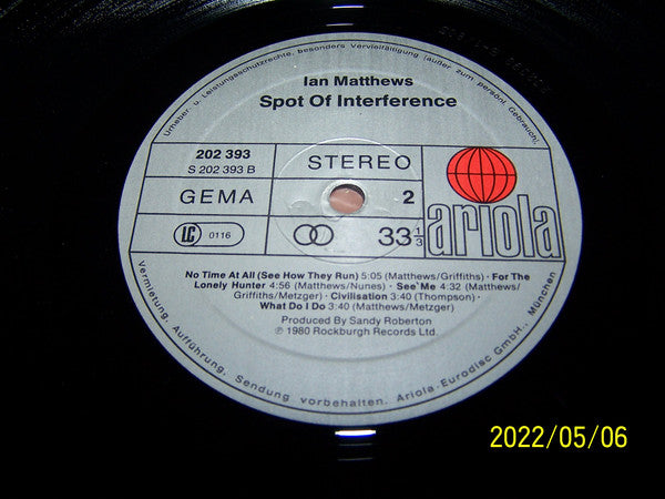 Ian Matthews* : Spot Of Interference (LP, Album)