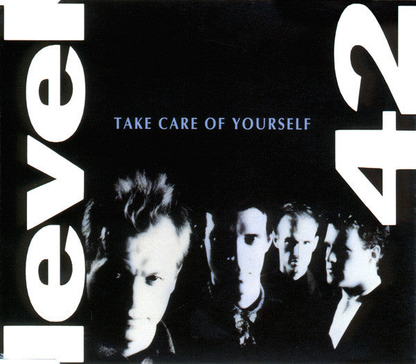 Level 42 : Take Care Of Yourself (12")