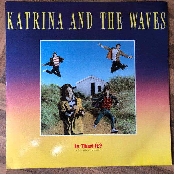 Katrina And The Waves : Is That It? (Extended Version) (12")