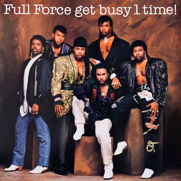 Full Force : Full Force Get Busy 1 Time! (LP, Album, Pit)