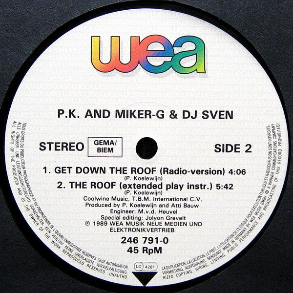 Peter Koelewijn And MC Miker G. & DJ Sven : Get Down The Roof (Extended Version) (12")