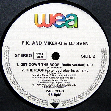 Peter Koelewijn And MC Miker G. & DJ Sven : Get Down The Roof (Extended Version) (12")