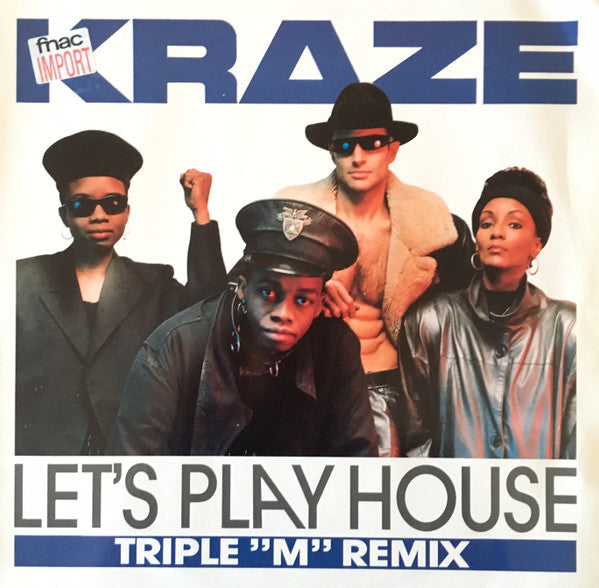 Kraze : Let's Play House (Triple M Remix) (12")