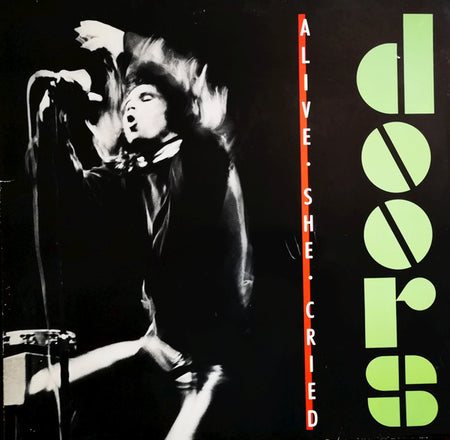 The Doors : Alive, She Cried (LP, Album, Club)