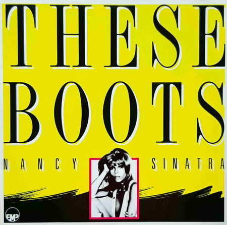 Nancy Sinatra : These Boots - Greatest Hits (LP, Comp)