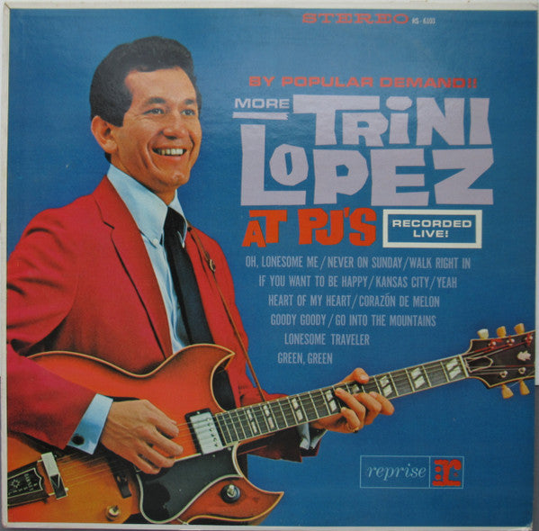 Trini Lopez : By Popular Demand More Trini Lopez At P.J.'s (LP, Album)