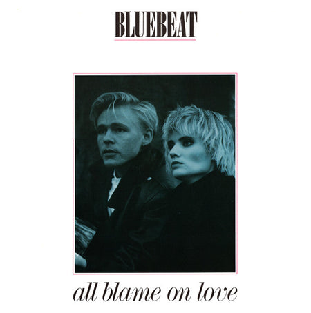 Bluebeat (3) : All Blame On Love (12", Maxi)