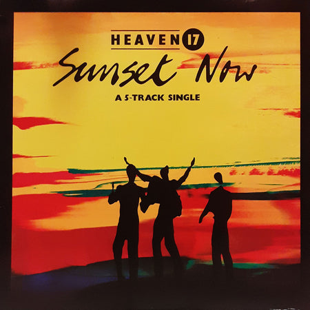 Heaven 17 : Sunset Now (12", Single)