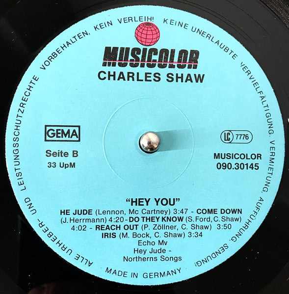 Charles Shaw : Hey You (LP, Album, Gat)