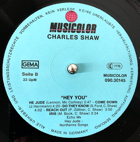 Charles Shaw : Hey You (LP, Album, Gat)