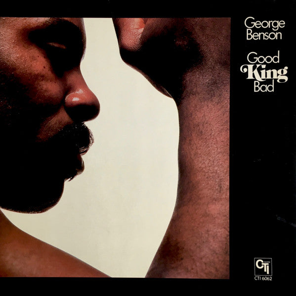 George Benson : Good King Bad (LP, Album, RP, Gat)