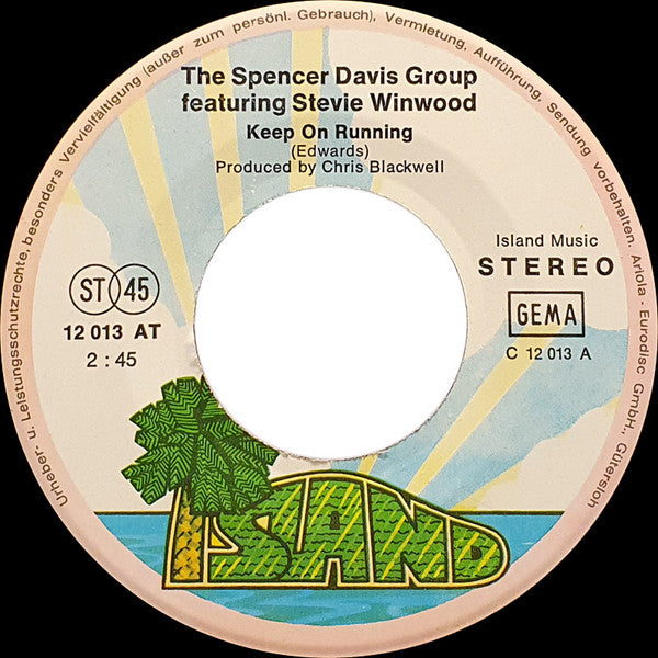 The Spencer Davis Group Featuring Steve Winwood : Keep On Running  / I'm A Man (7", Single)