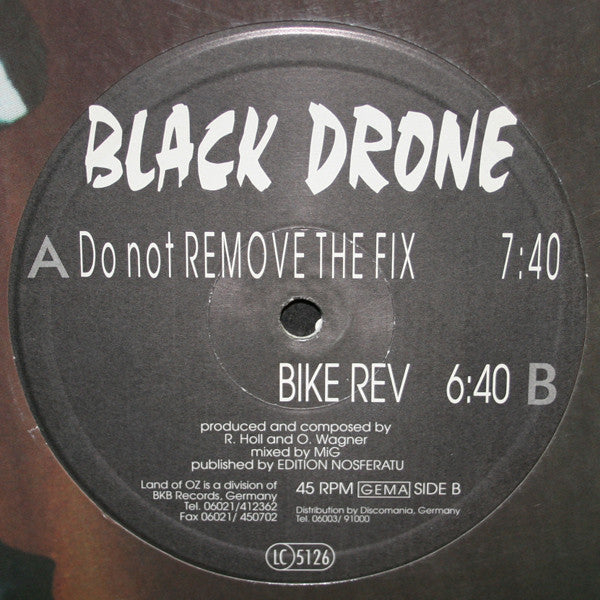 Black Drone : Do Not Remove The Fix / Bike Rev (12")