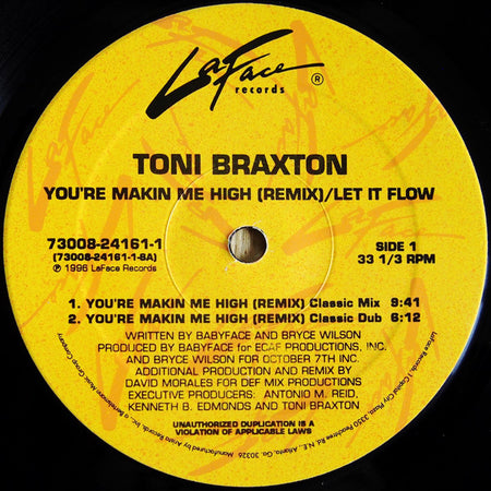 Toni Braxton : You're Makin Me High (Remix) / Let It Flow (12")