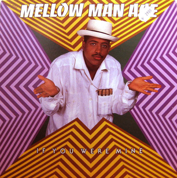 Mellow Man Ace : If You Were Mine (12", Single)