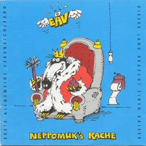EAV (Erste Allgemeine Verunsicherung) : Neppomuk's Rache (Dieses Land Braucht Einen Kaiser) (LP, Album, RP)