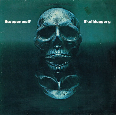 Steppenwolf : Skullduggery (LP, Album)