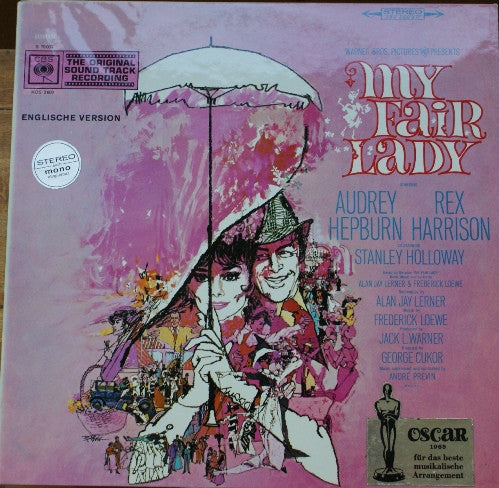 Audrey Hepburn, Rex Harrison, Stanley Holloway - Lerner & Loewe : My Fair Lady (The Original Sound Track Recording) (LP, Album)
