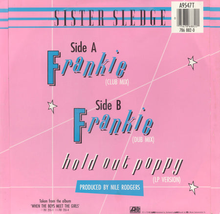 Sister Sledge : Frankie (Club Mix + Dub Mix) / Hold Out Poppy (12", Single, Dam)