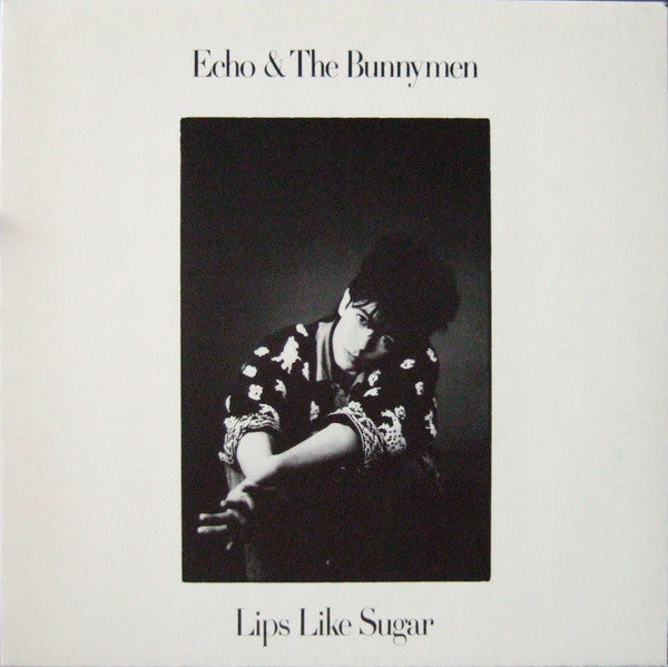 Echo & The Bunnymen : Lips Like Sugar (12")