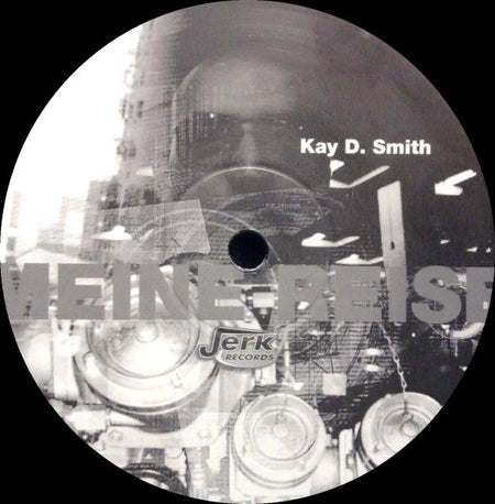 Kay D. Smith : Meine Reise (2x12")