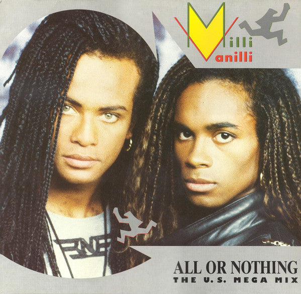 Milli Vanilli : All Or Nothing (The U.S. Mega Mix) (12", Maxi)