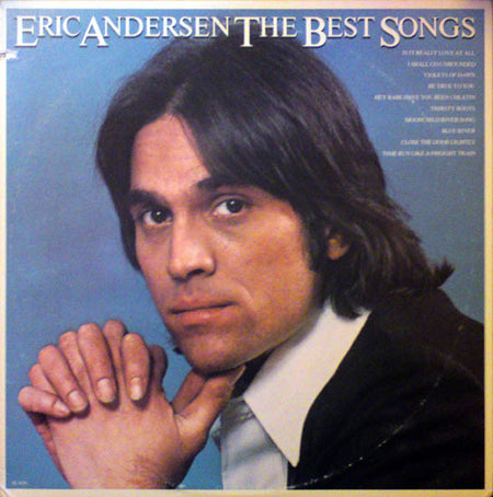 Eric Andersen (2) : The Best Songs (LP, Comp)