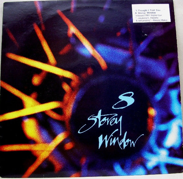 8 Storey Window : I Thought You Told Me Everything (12", EP)