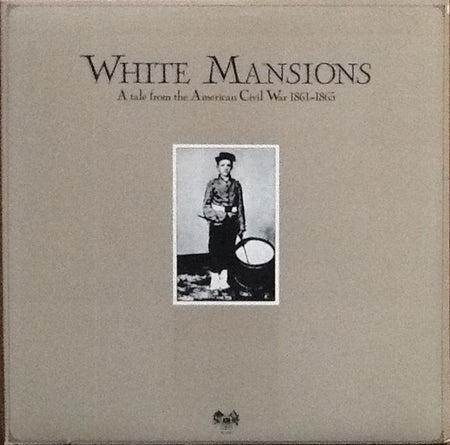 Various : White Mansions - A Tale From The American Civil War 1861-1865 (LP, Album, Mon)