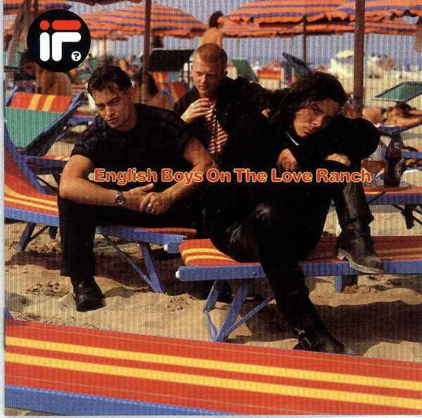 If? : English Boys On The Love Ranch (LP, Album)