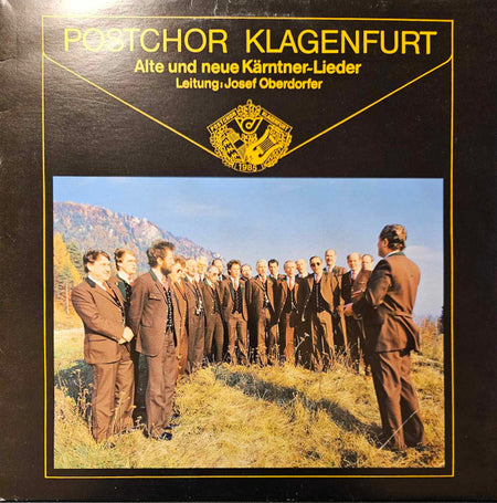 Postchor Klagenfurt : Alte Und Neue Kärntner-Lieder (LP)