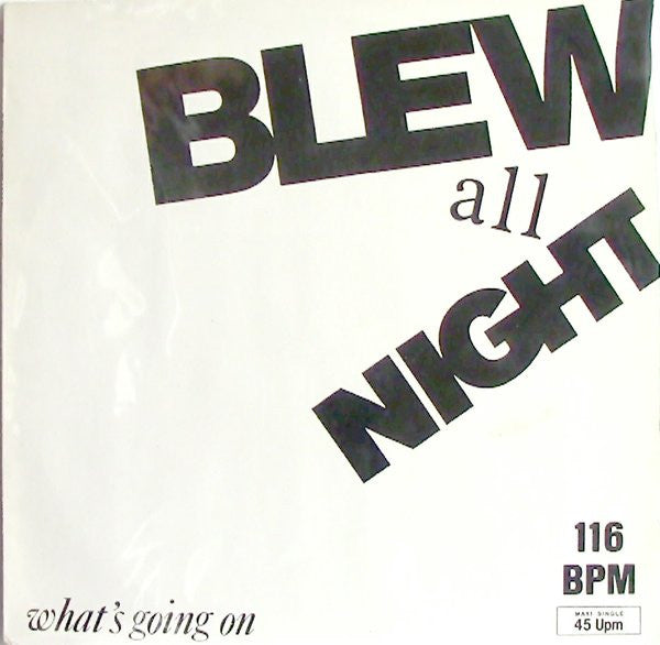 Blew All Night : What's Going On (12", Maxi)