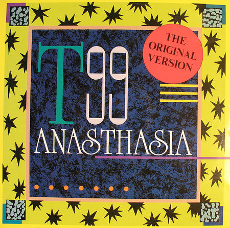 T99 : Anasthasia (12", Maxi)