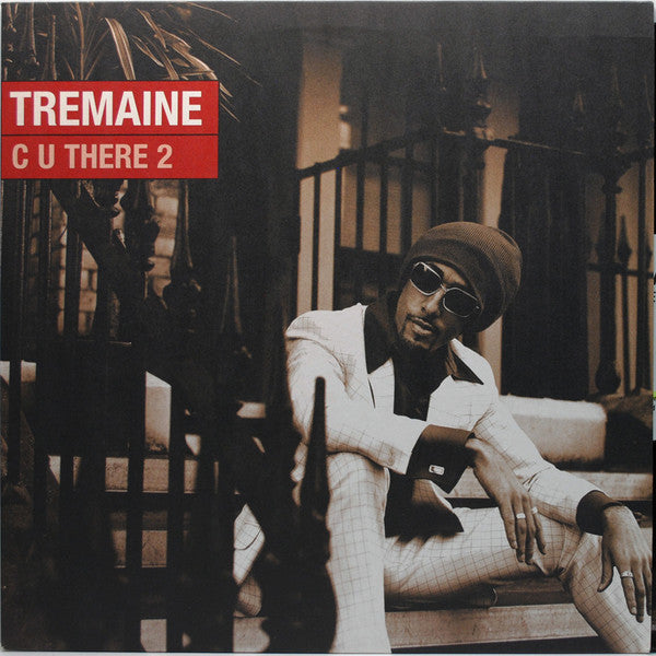 Tremaine (2) : C U There 2 (12")