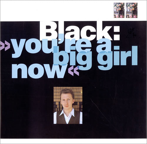 Black (2) : You're A Big Girl Now (12", Single)