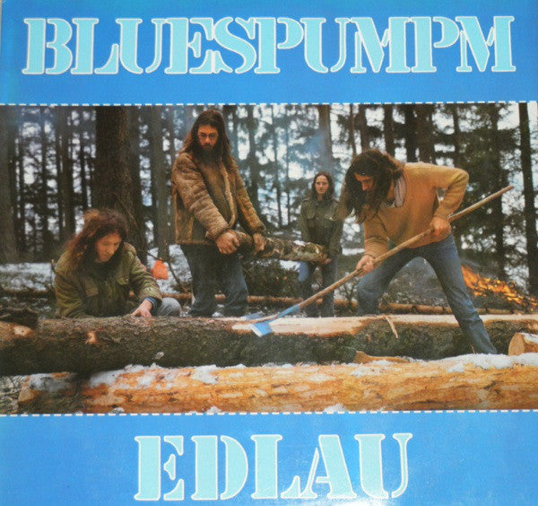Bluespumpm : Edlau (LP, Album, RE)