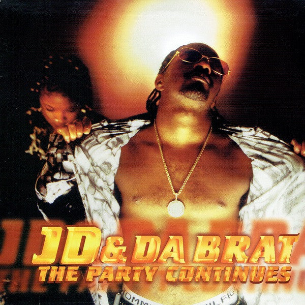 Jermaine Dupri & Da Brat : The Party Continues (12")