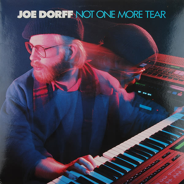 Joe Dorff : Not One More Tear (LP, Album)