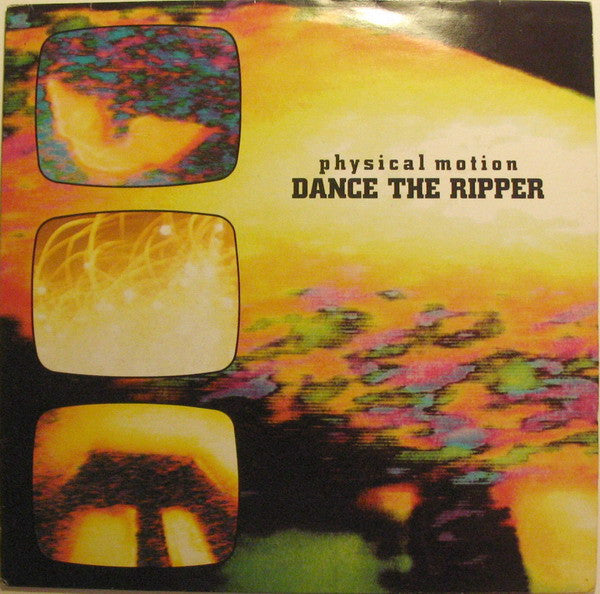 Physical Motion : Dance The Ripper (12")