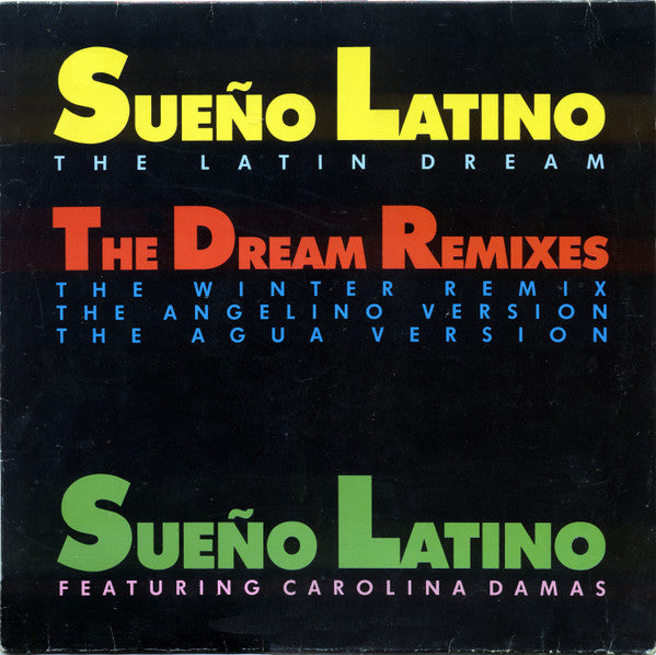 Sueño Latino : Sueño Latino - The Latin Dream (The Dream Remixes) (12", Maxi)