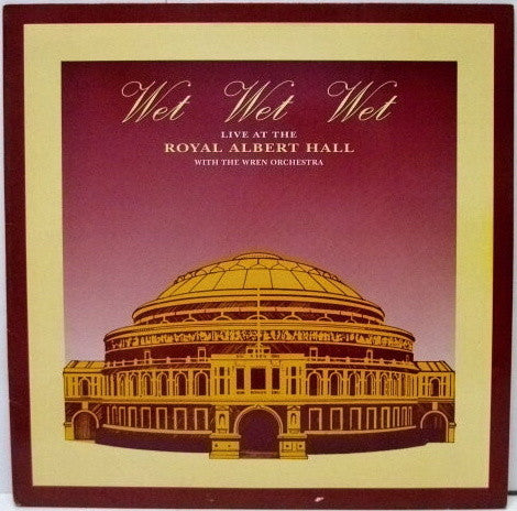 Wet Wet Wet with The Wren Orchestra : Live At The Royal Albert Hall (LP)
