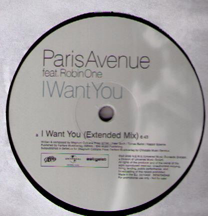Paris Avenue Feat. Robin One : I Want You (12", Promo)